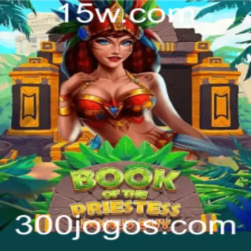 Explorando o Mundo de BookOfThePriestess: Regras e Estratégias do Jogo 300jogo